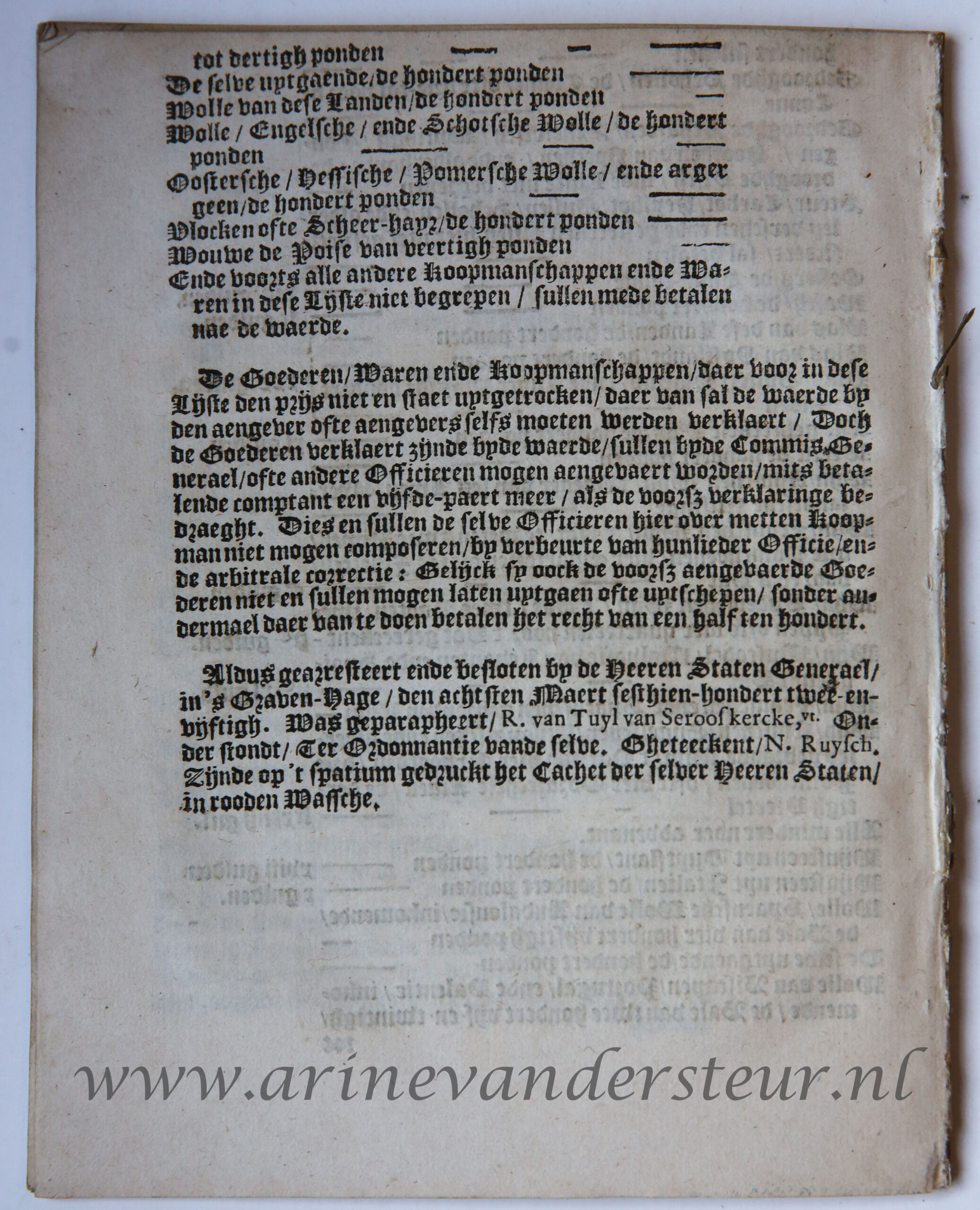 [History The Hague, Rare] Pamphlet: Lyste gemaeckt by de Hoogh Mogende Heeren Staten Generael der Vereenighde Nederlandtsche provincien, waer op ende waer naer ontfangen ende ghecollecteert sal worden een per cento op de uytgaende, ende twee op de inkomende goederen ...,. Byde Weduwe, ende Erfgenamen van wijlen Hillebrant Iacobsz van Wouw, In ’s Gravenhage 1652, 26 pp.