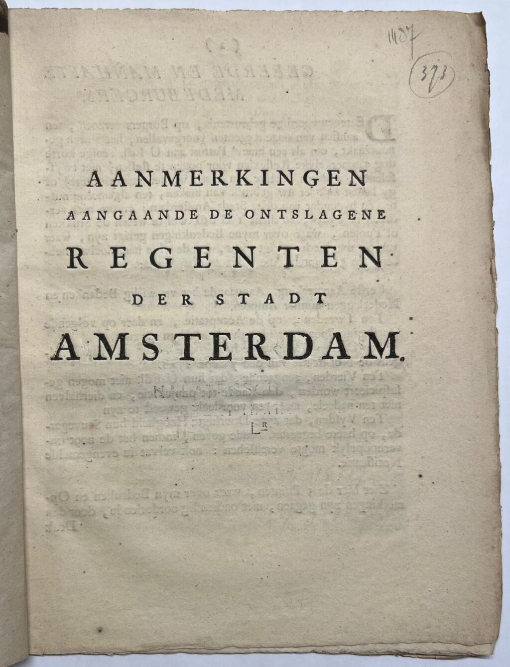 [Printed publication, 1748, Amsterdam] Aanmerkingen aangaande de ontslagene Regenten der stadt Amsterdam, Jan de Waarheidt, [s.l.], 1748, 7 pp.
