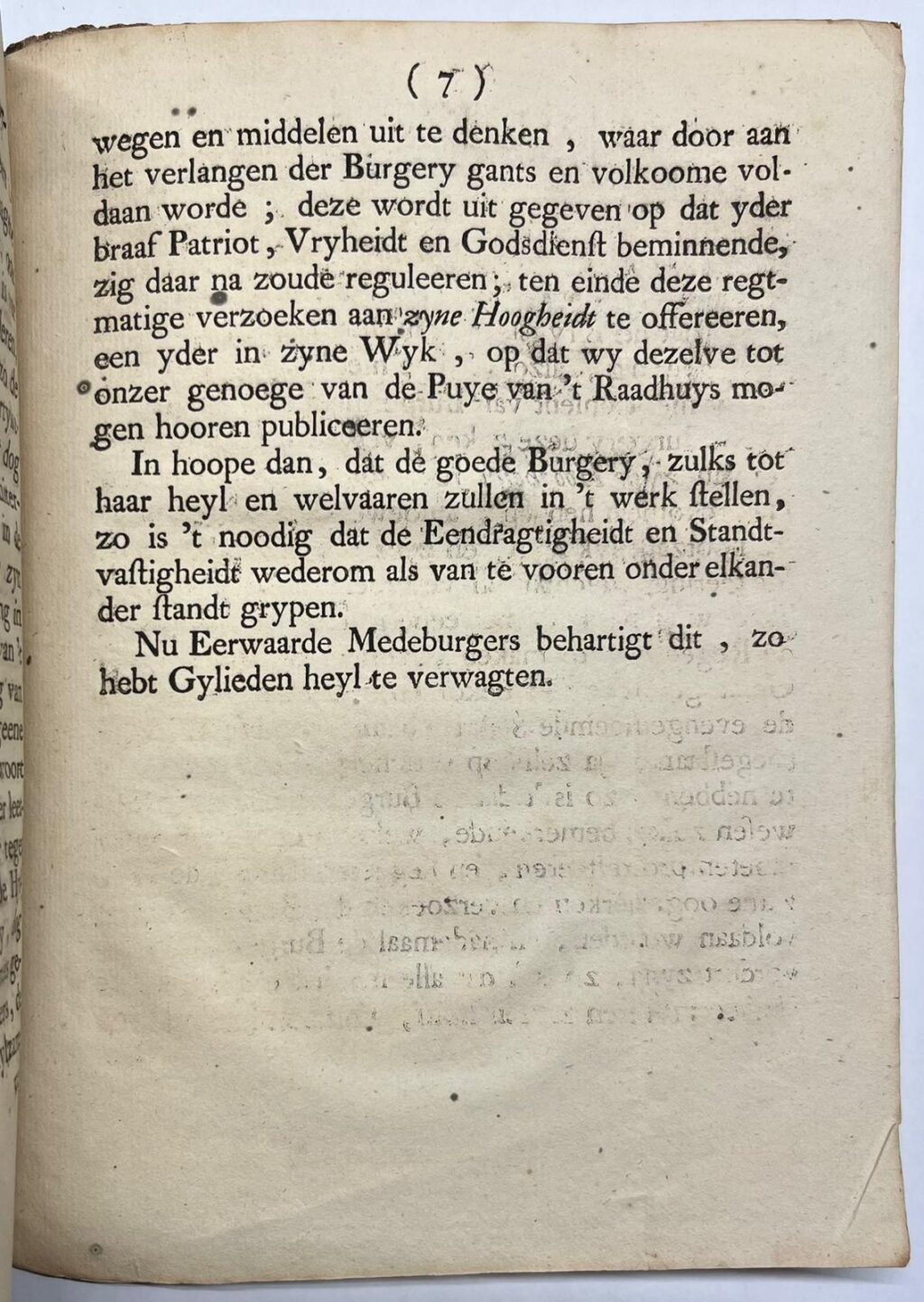 [Printed publication, [1748], Amsterdam] Billyk Verzoek der Amsteldamsche Burgery aan Zyne Doorlugtige Hoogheidt op nieuw voor te stellen, [s.l.], [1748], 7 pp.