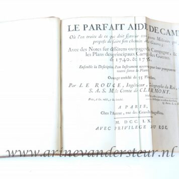 Le parfait aide de camp, ou l'on traite de ce que doit scavoir tout jeune militaire quise propose de faire son chemin a la guerre, avec des notes sur differens ouvrages de campagne & sur les plans des principaux camps des guerres de 1740 & 1756. Prais, chez l'auteur, 1760.