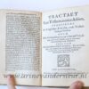 Tractaet van testamenten, codicillen, legaten ende andere acten van uyttersten wille, als mede van de testamentaire actien, mitsgaders van de legitime, falcidie ende trebellianique portien. Rotterdam, B. Wagens, 1656 [gebonden met:] Tractaet van testamentaire actien, Rotterdam, B. Wagens 1656 [gebonden met:] Playdoy nopende de schaden ende interesten door eender die valschelijck beschuldight ende ter torture geleght was ende naderhandt innocent bevonden. Rotterdam, B. Wagens 1648.
