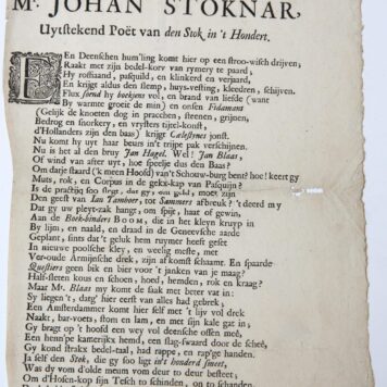 [Poem [1672]] Het leven en bedrijv van den Blasenden Advocat mr. Johan Stoknar, uytstekend poët van den Stok in 't Hondert. z.p., z.j. Folio, 1 p.