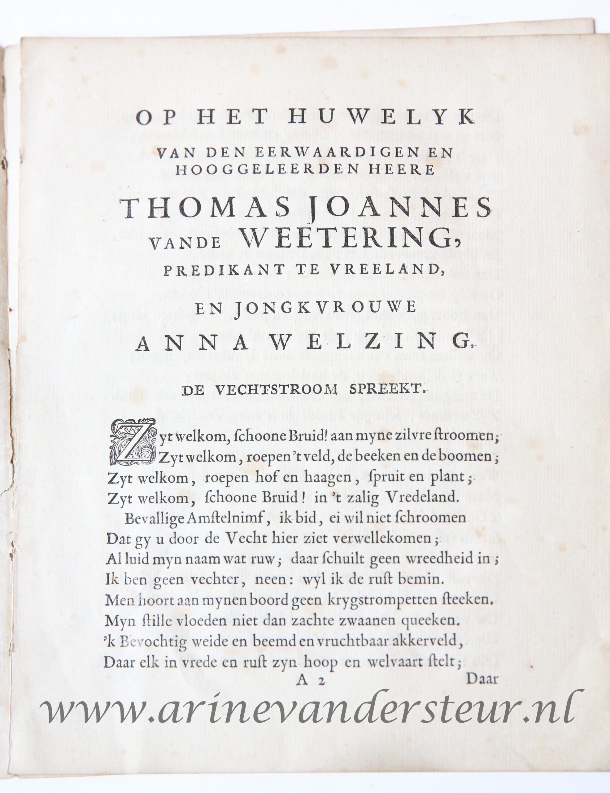  - Op het huwelyk van ... Thomas Joannes Van de weetering, predikant te Vreeland en ... Anna Welzing, getrouwt den 6den van sprokkelmaand 1710. z.p. 4: [8] p.