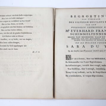 Ter silvere bruyloft van de weled. geb. heer Mr. Everhard François Schimmelpenningh, heere van Meerkerk, raad en reekenmeester van syn hoogheyd, den Heere prince van Orange, etc. etc. ende de welgeb.vrouwe Sara Du Try, gecelebreert den XXXI. October M.DCC.XLIV (1744), z.p. 4º: [first 16 pp out of 40.]