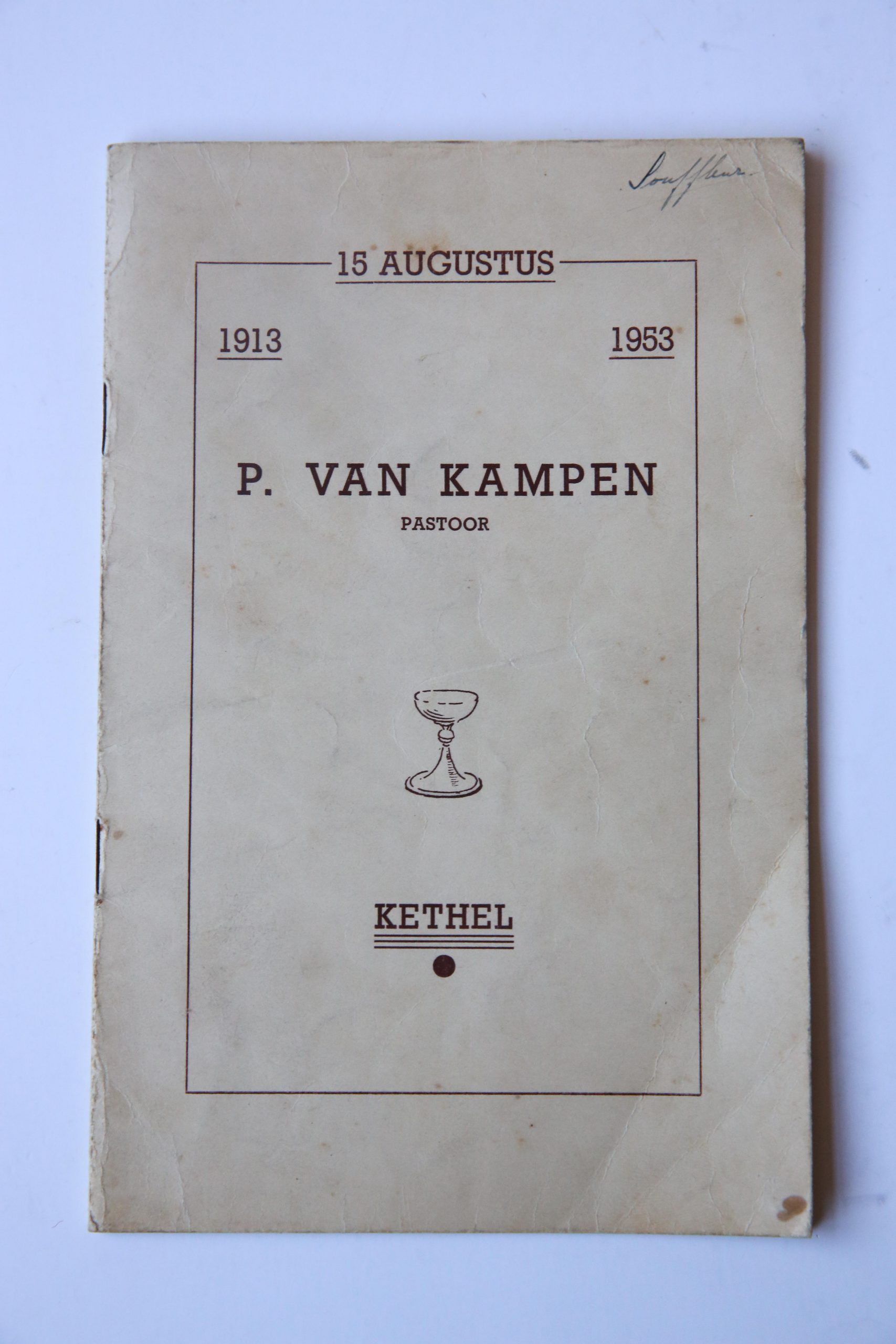  - Programma van de feestelijkheden waarmede de St. Jacobusparochie te Kethel haar pastoor P. van Kampen huldigt bij zijn 40-jarig priesterfeest, 8o, [8] p., geillustreerd. 15 augustus 1953.