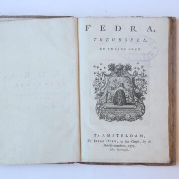 Fedra. Treurspel. Vertaald uit het Frans. 2e druk. Amsterdam, Izaak Duim, 1777.