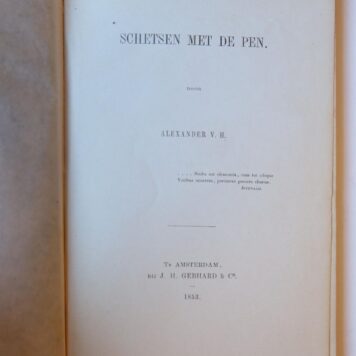 Schetsen met de pen. Amsterdam, J.H. Gebhard & Co., 1853.