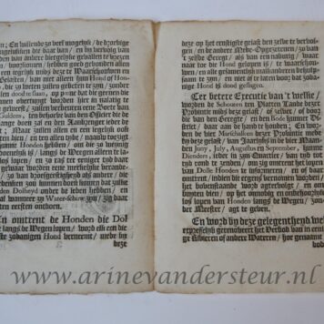 HONDEN, UTRECHT--- Waarchouwing en voorzieninge tegen het lopen van dolle honden, d.d. Utrecht 26-7-1754, 4°, 4 pag., gedrukt.