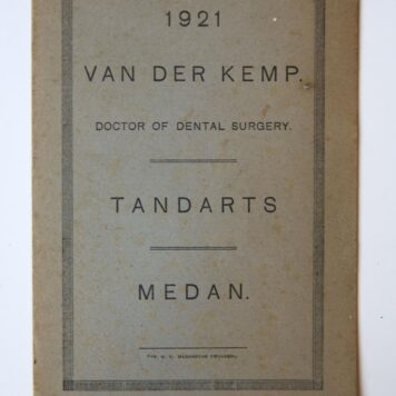 INDIE, TANDARTS, VAN DER KEMP--- Reclamebrochure van tandarts P.H. van der Kemp, te Medan, 1920. 4 pag., gedrukt.