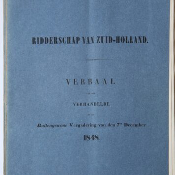 RIDDERSCHAP ZUID-HOLLAND--- Ridderschap van Zuidholland. Verbaal van het verhandelde: 1) 1842, 2) 1842 en 1843, 3) 2 juni 1848 & 1 september 1848 & 1 en 2 November 1848, 4) 7 december 1848, 4delen, folio, gedrukt.