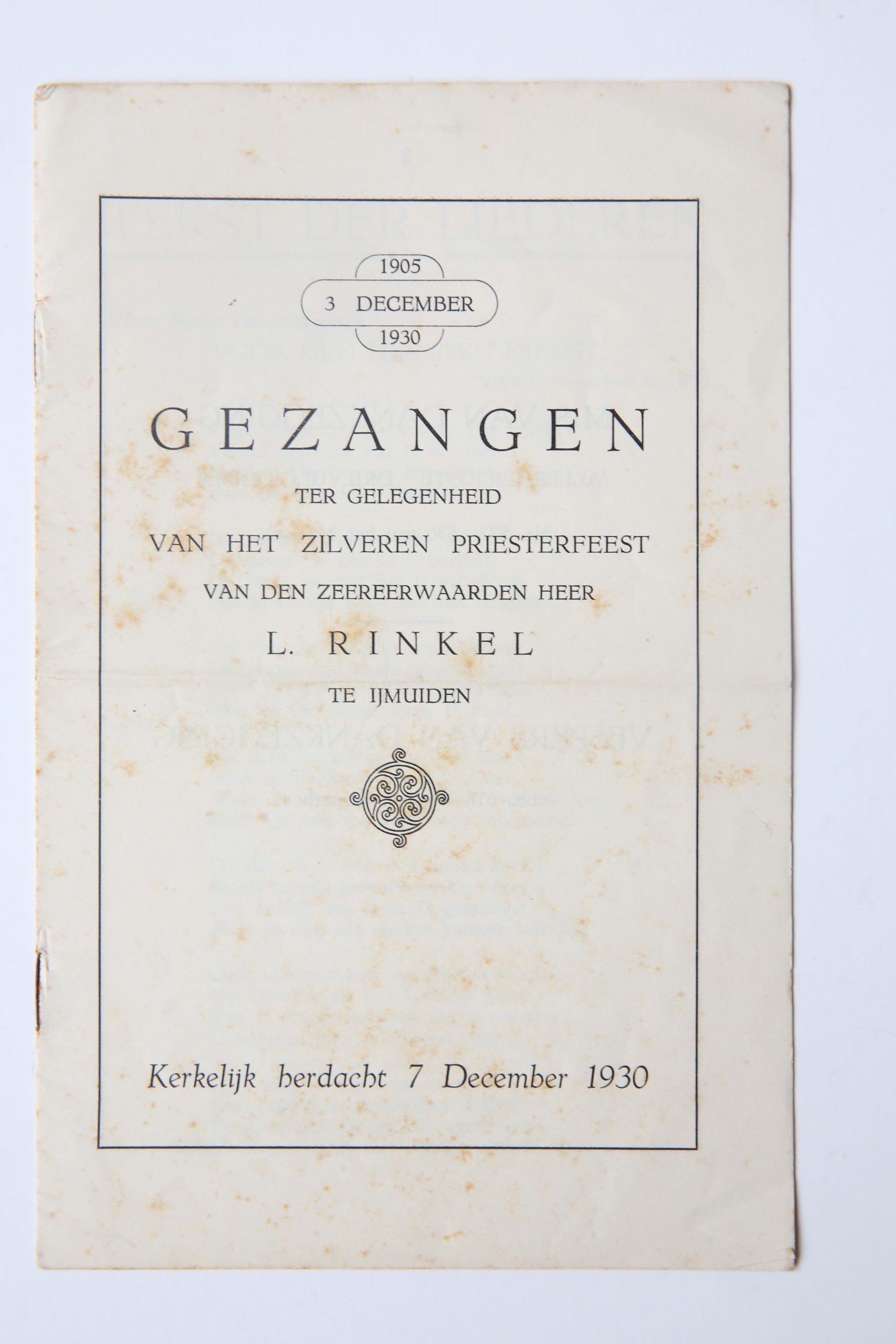  - IJMUIDEN, RINKEL Gezangen t.g.v. het zilveren priesterfeest van ... L. Rinkel te IJmuiden, kerkelijk herdacht 7 December 1930, gedrukt, 8, 8 p.
