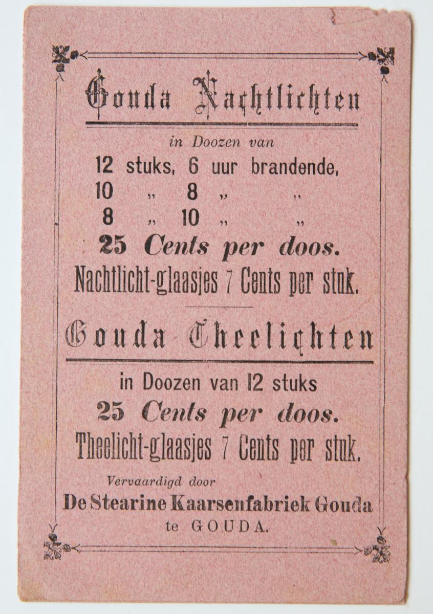  - [Printed marketing card, advertisement, 1900] Reclamevloeiblad voor de Stearine Kaarsenfabriek Gouda te Gouda (nachtlichten en theelichten) ca. 1900.