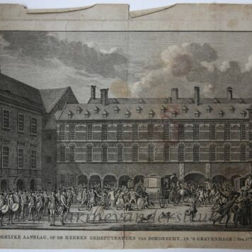 [Antique print; etching, The Hague] Aanslag op de Gedeputeerden van Dordrecht, in 's Hage, published 1786-1792.