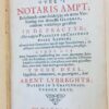 Redenerend vertoog over 't notaris ampt, behelzende eene duidelyke en nette verklaring van deszelfs gronden omtrent veelerleye gevallen in de practyk, alles volgens placaten en costumen dezer landen, 2 parts, second edition, Amsterdam, Ratelband 1736.